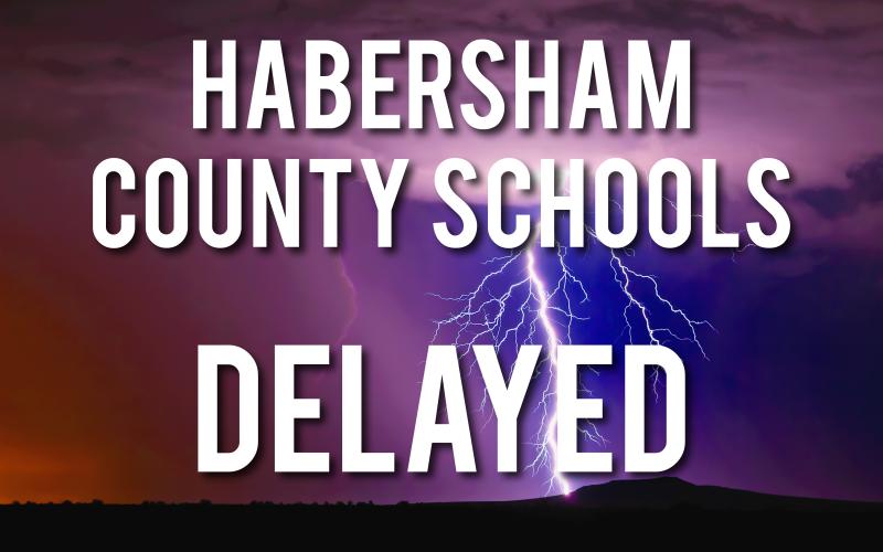 Habersham County Schools Delayed