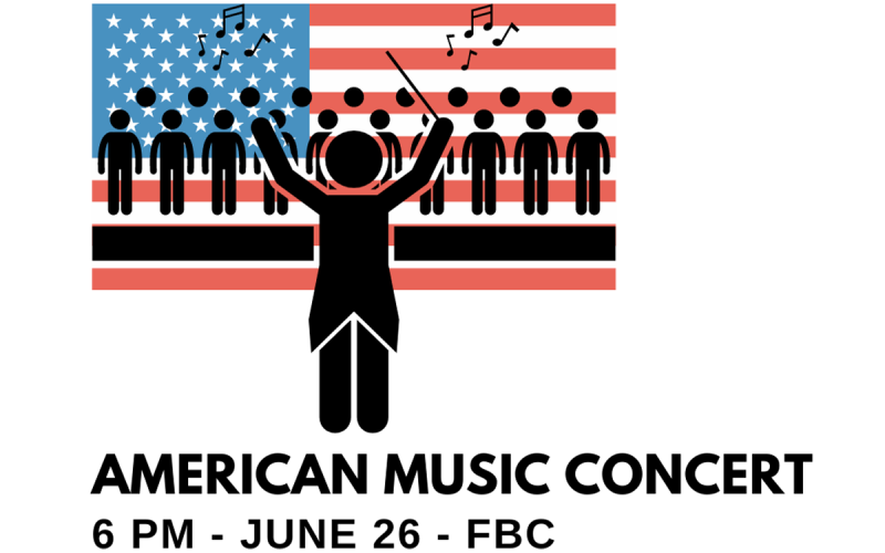 American Music Concert 6 PM - June 26 - FBC