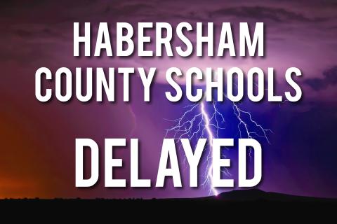 Habersham County Schools Delayed